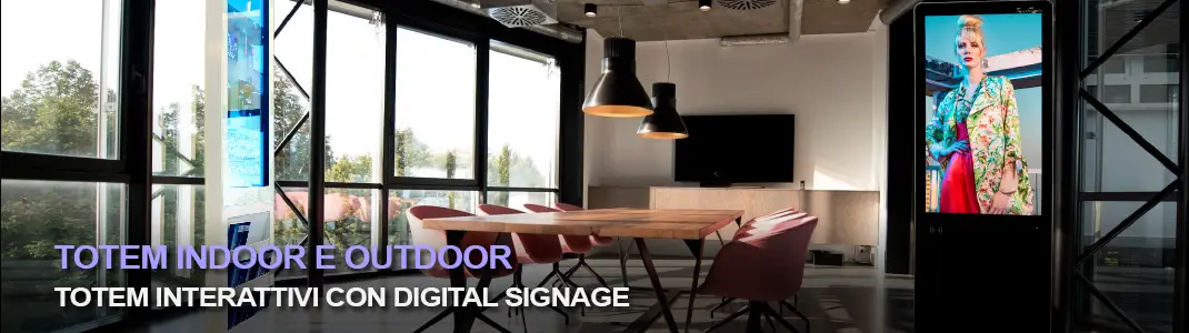 Totem Interattivi Indoor e Outdoor con Digital Signage